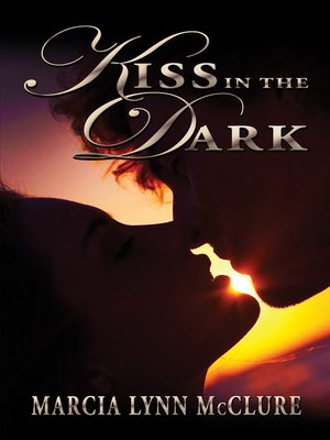 cover image of Kiss in the Dark